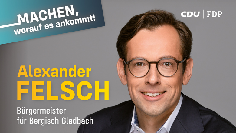 Alexander Felsch - Bürgermeister für Bergisch Gladbach