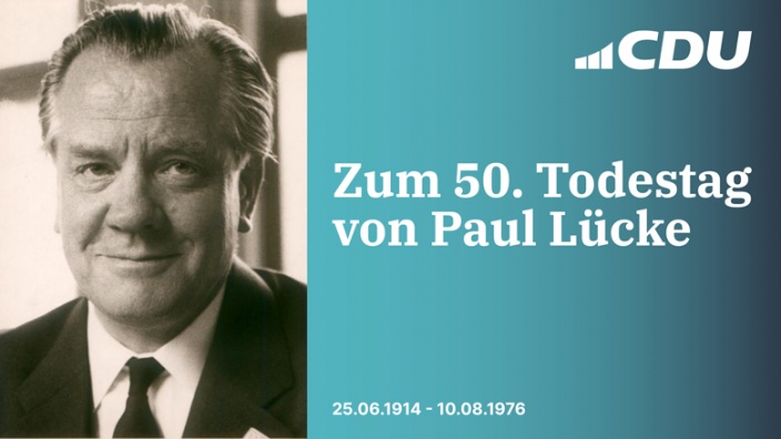 50. Todestag von Paul Lücke 50. Todestag von Paul Lücke